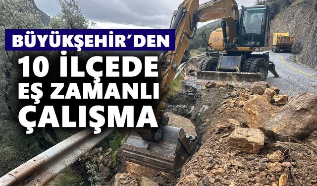 Aydın’ın ulaşım altyapısı güçleniyor! 10 ilçede eş zamanlı çalışma