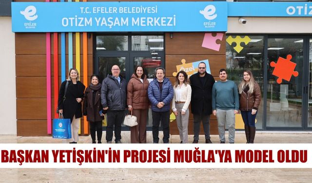Başkan Yetişkin’in projesi Muğla’ya model oldu