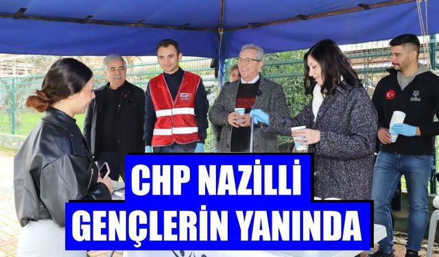 CHP Nazilli gençlerin yanında