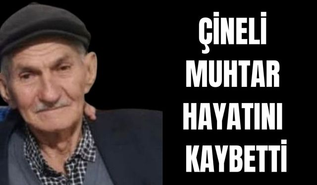 Çine'li eski muhtar hayatını kaybetti