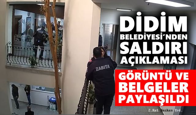 Didim Belediyesi’nden saldırı açıklaması: Görüntü ve belgeler paylaşıldı