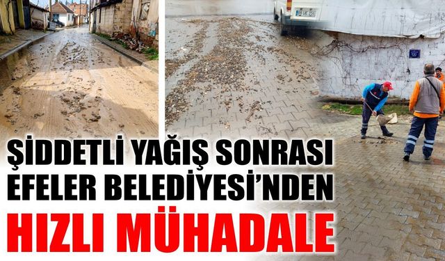 Efeler Belediyesi yoğun yağışın ardından sahada