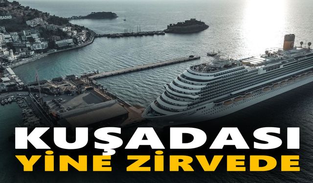 Kruvaziyerde Kuşadası damgası!