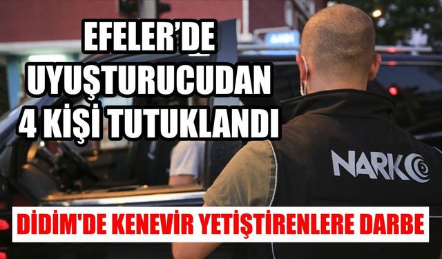 Narkotik polisinden Efeler’de 3 ayrı operasyon