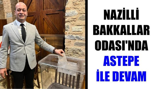 Nazilli Bakkallar Odası'nda Astepe ile devam
