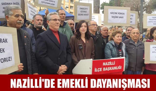 Nazilli'de emekli dayanışması