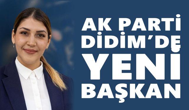 AK Parti Didim’de yeni başkan