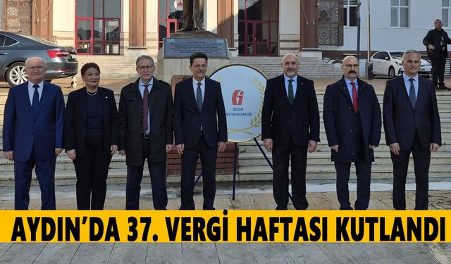 Aydın’da 37. Vergi Haftası kutlandı