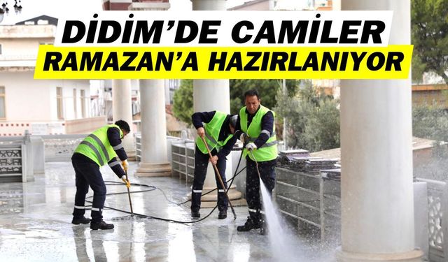 Didim’de camiler için temizlik seferberliği