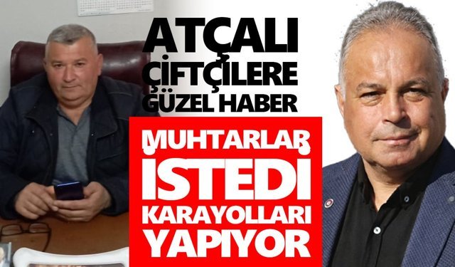 Atçalı çiftçilere güzel haber