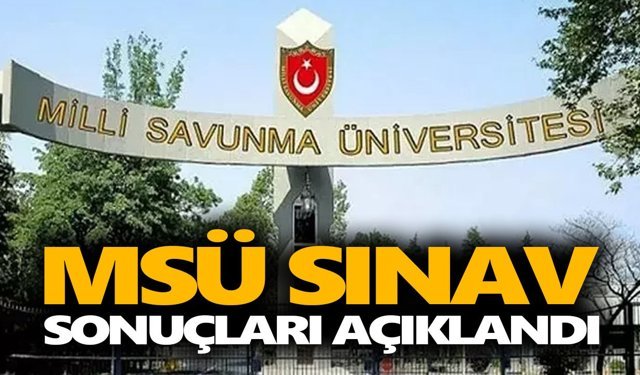 MSÜ-2026 sınav sonuçları açıklandı