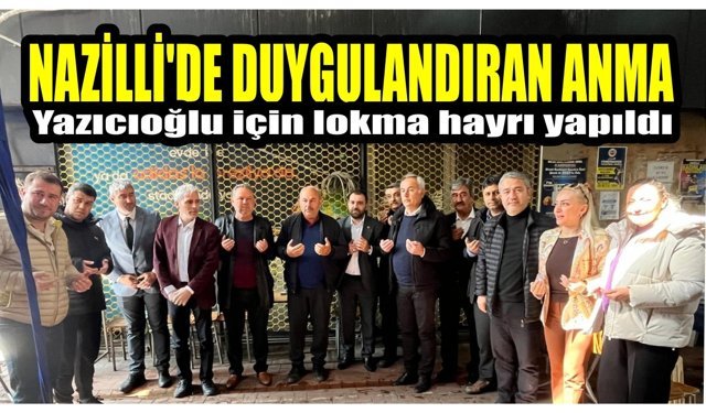 Muhsin Yazıcıoğlu Nazilli’de anıldı