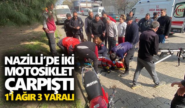 Nazilli’de iki motosiklet çarpıştı: 1'i ağır 3 yaralı