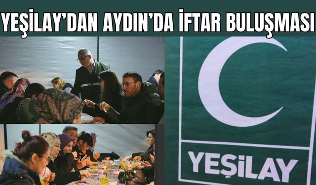 Yeşilay’dan Aydın’da iftar buluşması