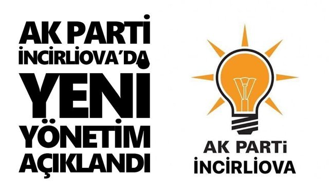 AK Parti İncirliova’da yeni yönetim açıklandı