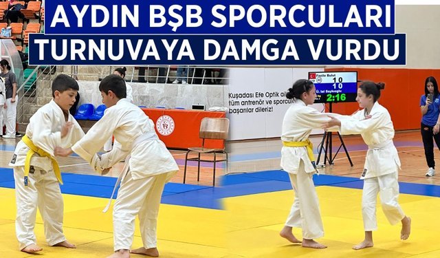 Aydın BBSK sporcuları turnuvaya damga vurdu