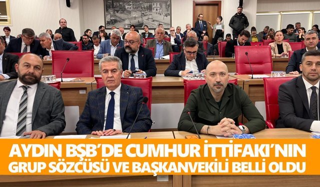 Cumhur İttifakı’nın Aydın BŞB’de yeni grup sözcüsü belli oldu