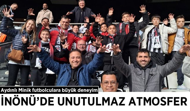 Aydınlı minik kartallar Beşiktaş zaferini tribünden izledi