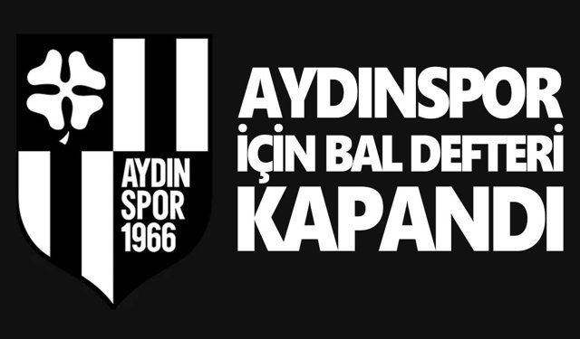 Aydınspor için BAL defteri kapandı