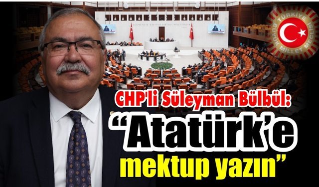 CHP’li Bülbül’den gençlere çağrı