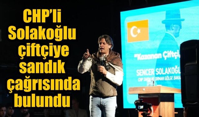 CHP’li Solakoğlu Germencik’te üreticilerle buluştu