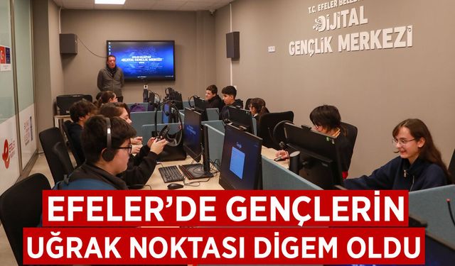 Efeler'de gençlerin uğrak noktası DİGEM oldu