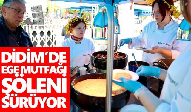 Didim’de Ege mutfağı şöleni sürüyor