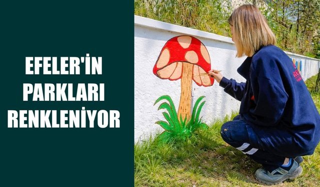 Efeler Belediyesi parkları çocuklar için eğitici alanlara dönüştürdü