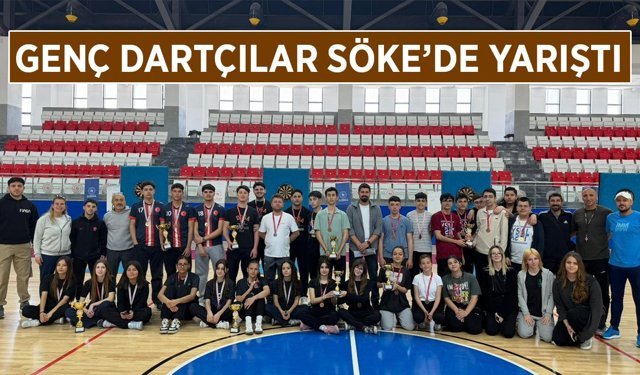 Genç dartçılar Söke'de yarıştı