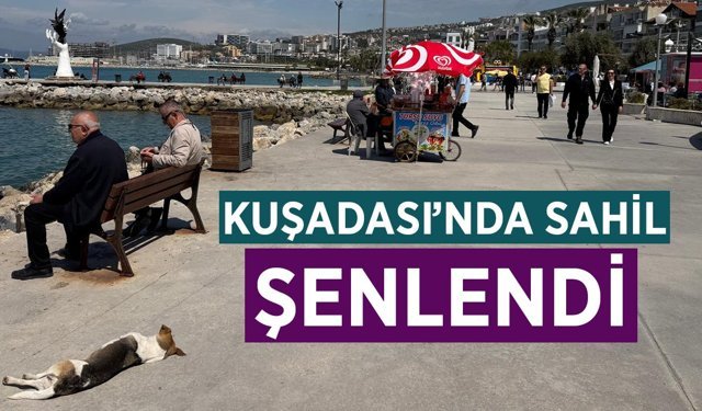 Kuşadası’nda bahar yoğunluğu: Vatandaş sahile akın etti