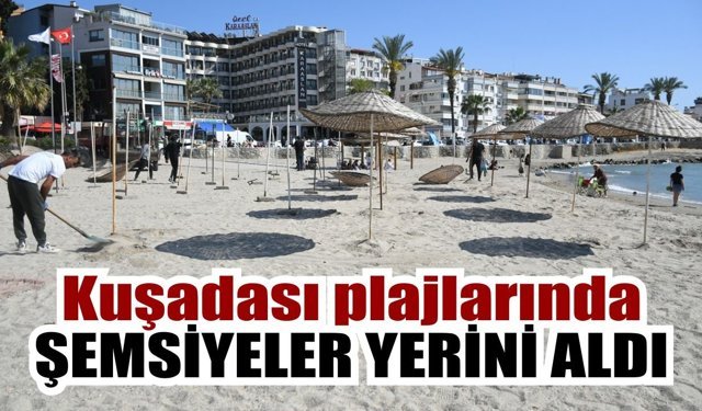 Kuşadası’nda tatilciler için plajlar modernize ediliyor