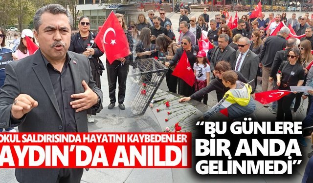 Okul saldırısında hayatını kaybedenler Aydın'da anıldı