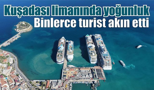 ABD'li turistler Kuşadası'na akın etti