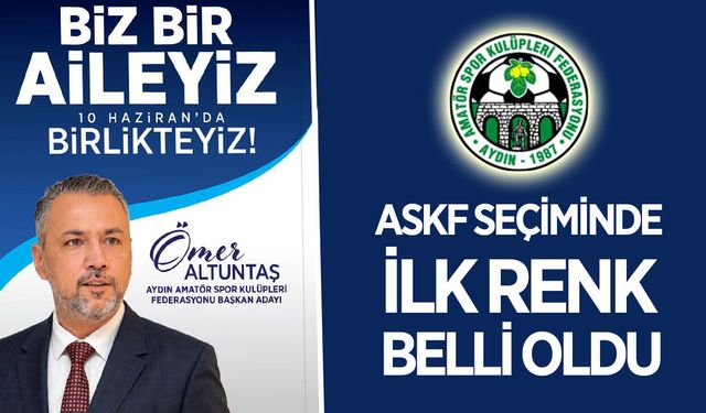 Aydın ASKF seçiminde Altuntaş'ın liste rengi belli oldu