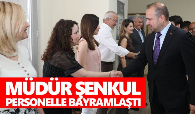 Aydın Sağlık Müdürü Şenkul, personelle bayramlaştı