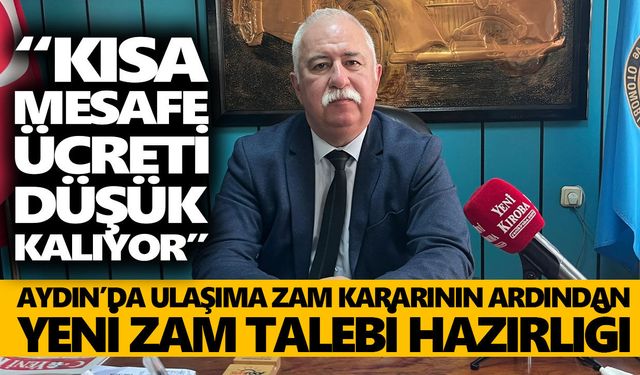 Aydın’da ulaşıma zam kararının ardından yeni zam talebi hazırlığı