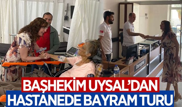 ADÜ Başhekimi Uysal, hastaları ziyaret ederek bayramını kutladı