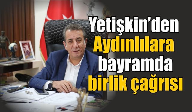 Başkan Yetişkin: “Adaletin olduğu yerde huzur vardır”