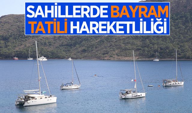 Sahillerde bayram tatili hareketliliği yaşanıyor