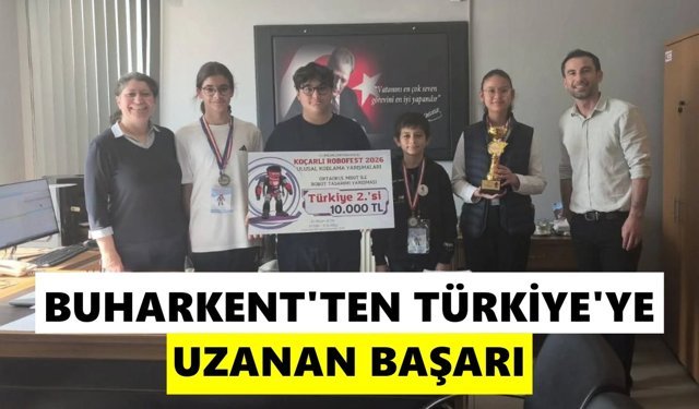 Buharkent'ten Türkiye’ye uzanan başarı