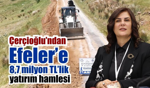 Çerçioğlu’ndan Efeler’de 8,7 milyon TL’lik altyapı hamlesi