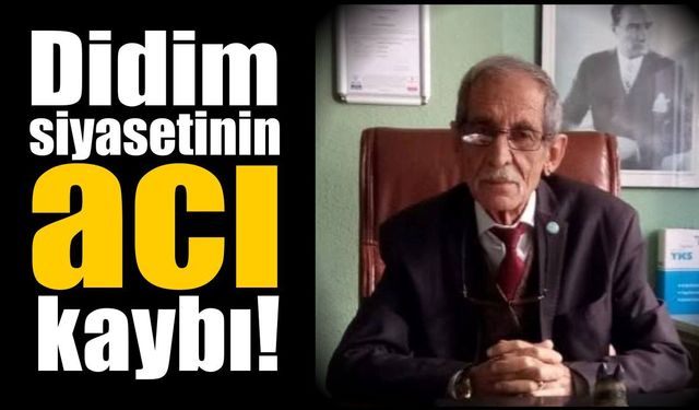 Didim siyaset camiası yasta
