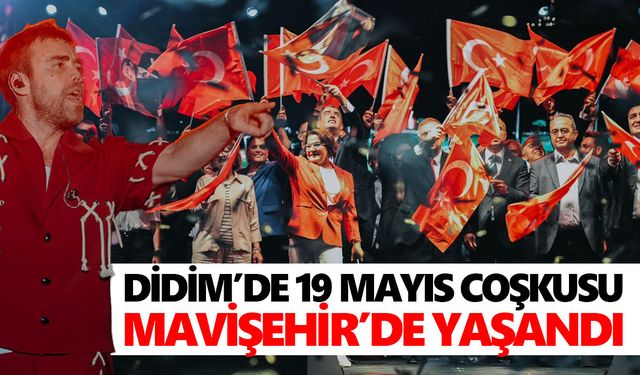 Didim’de 19 Mayıs coşkusu Mavişehir’de yaşandı