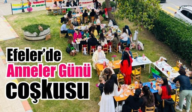 Efeler’de miniklerden Anneler Günü sürprizi
