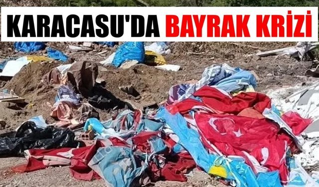 Karacasu'da bayrak krizi: Emniyet inceleme başlattı