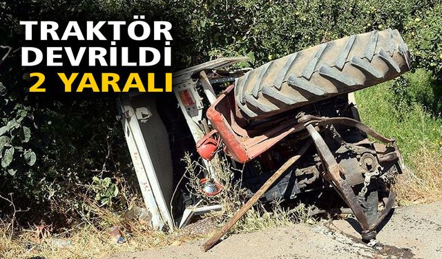 Traktör devrildi: 2 yaralı