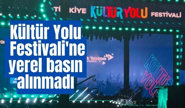 Kültür Yolu Festivali'nde yerel basına engel