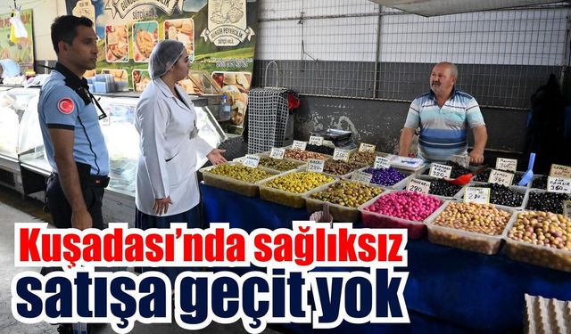Kuşadası’nda bayram öncesi sıkı denetim