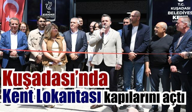 Kuşadası’nda Kent Lokantası kapılarını açtı