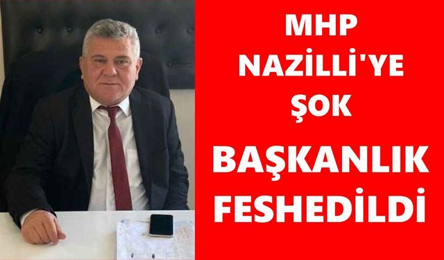 MHP Nazilli'ye şok